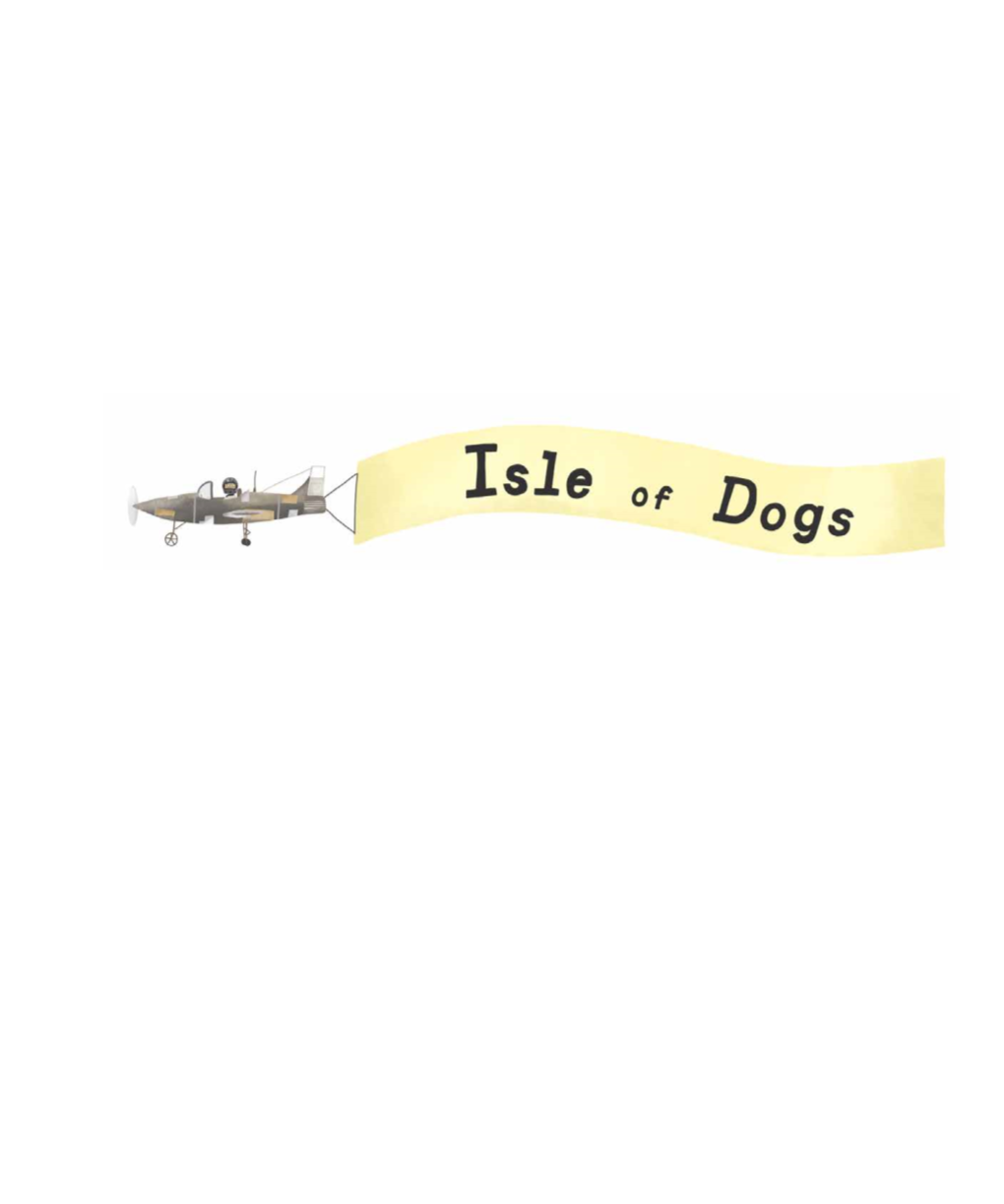 Leseprobe Wes Anderson. Isle of Dogs, Leseprobe
