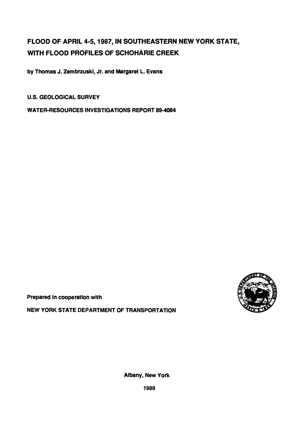 FLOOD of APRIL 4-5,1987, in SOUTHEASTERN NEW YORK STATE, with FLOOD PROFILES of SCHOHARIE CREEK by Thomas J