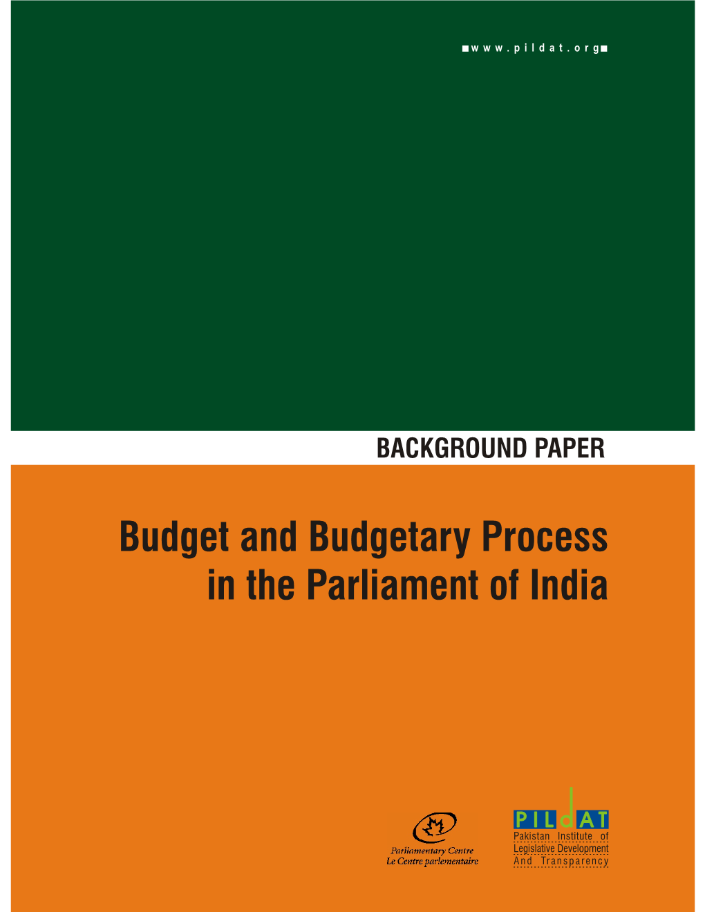 Budget and Budgetary Process in the Parliament of India 06052010