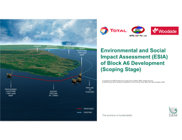Environmental and Social Impact Assessment (ESIA) of Block A6 Development (Scoping Stage)