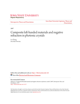 Composite Left-Handed Materials and Negative Refraction in Photonic Crystals Lei Zhang Iowa State University