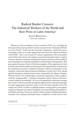 The Industrial Workers of the World and Their Press in Latin America1 Anton Rosenthal University of Kansas