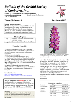 Bulletin of the Orchid Society of Canberra, Inc. PO Box 221, Deakin West, ACT, 2600, Australia Email: Orcsoc@Yahoo.Com ABN 34 762 780 850