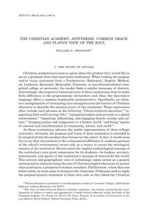 The Christian Academy: Antithesis, Common Grace, and Plato's View of the Soul . * . Ff