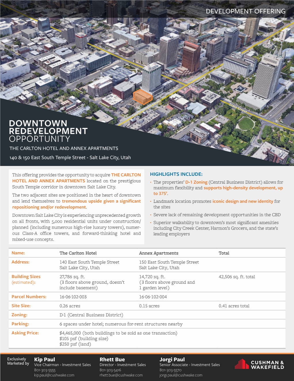 DOWNTOWN REDEVELOPMENT OPPORTUNITY the CARLTON HOTEL and ANNEX APARTMENTS 140 & 150 East South Temple Street - Salt Lake City, Utah