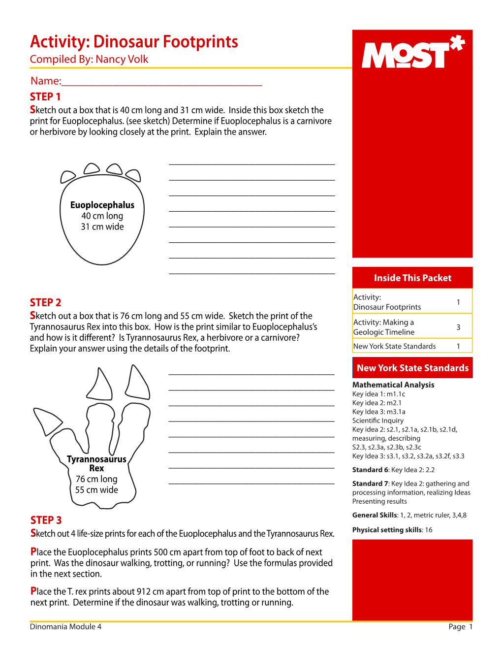 Activity: Dinosaur Footprints Compiled By: Nancy Volk Name:______STEP 1 Sketch out a Box That Is 40 Cm Long and 31 Cm Wide