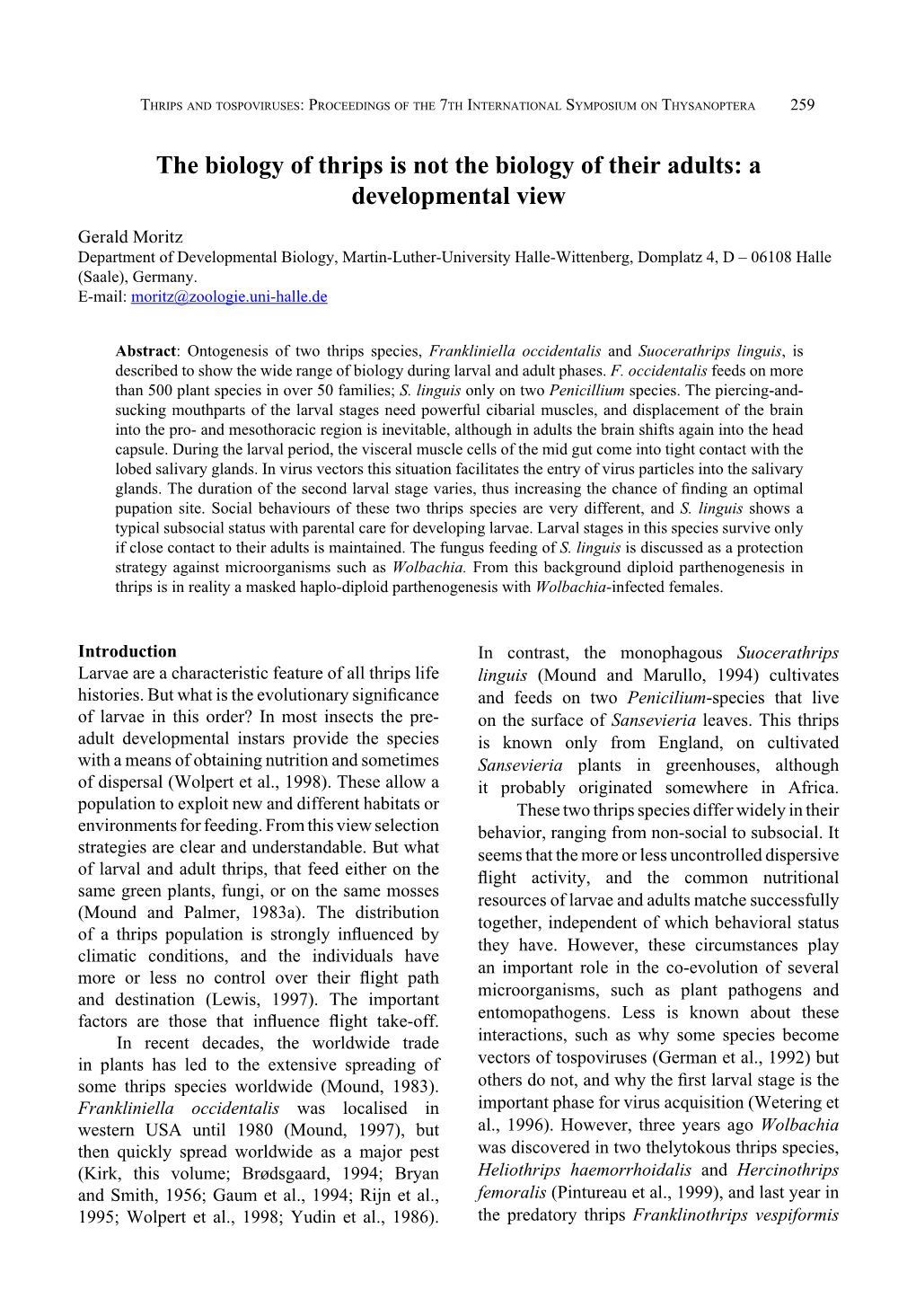 The Biology of Thrips Is Not the Biology of Their Adults: a Developmental View