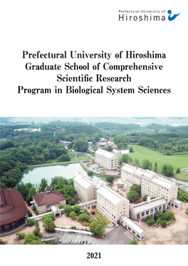 Prefectural University of Hiroshima Graduate School of Comprehensive Scientific Research Program in Biological System Sciences