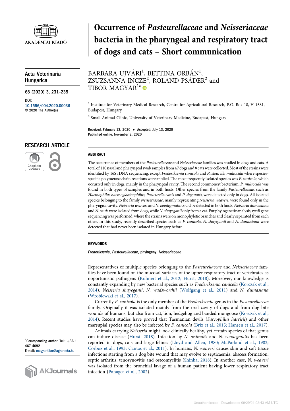 Occurrence of Pasteurellaceae and Neisseriaceae Bacteria in the Pharyngeal and Respiratory Tract of Dogs and Cats – Short Communication