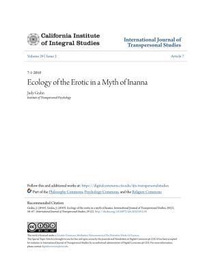 Ecology of the Erotic in a Myth of Inanna Judy Grahn Institute of Transpersonal Psychology