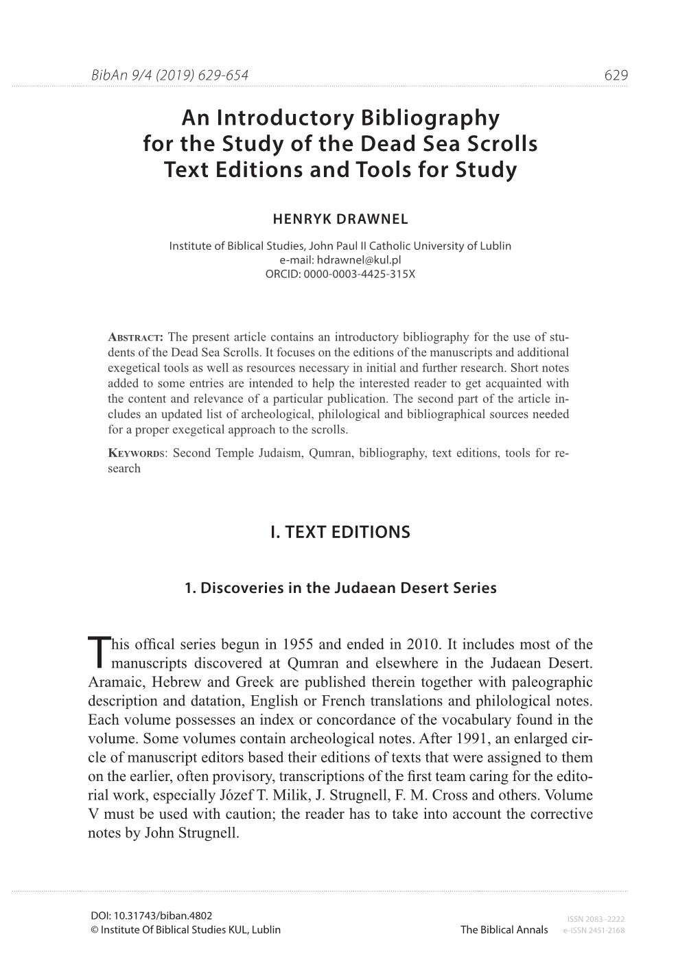 An Introductory Bibliography for the Study of the Dead Sea Scrolls Text Editions and Tools for Study