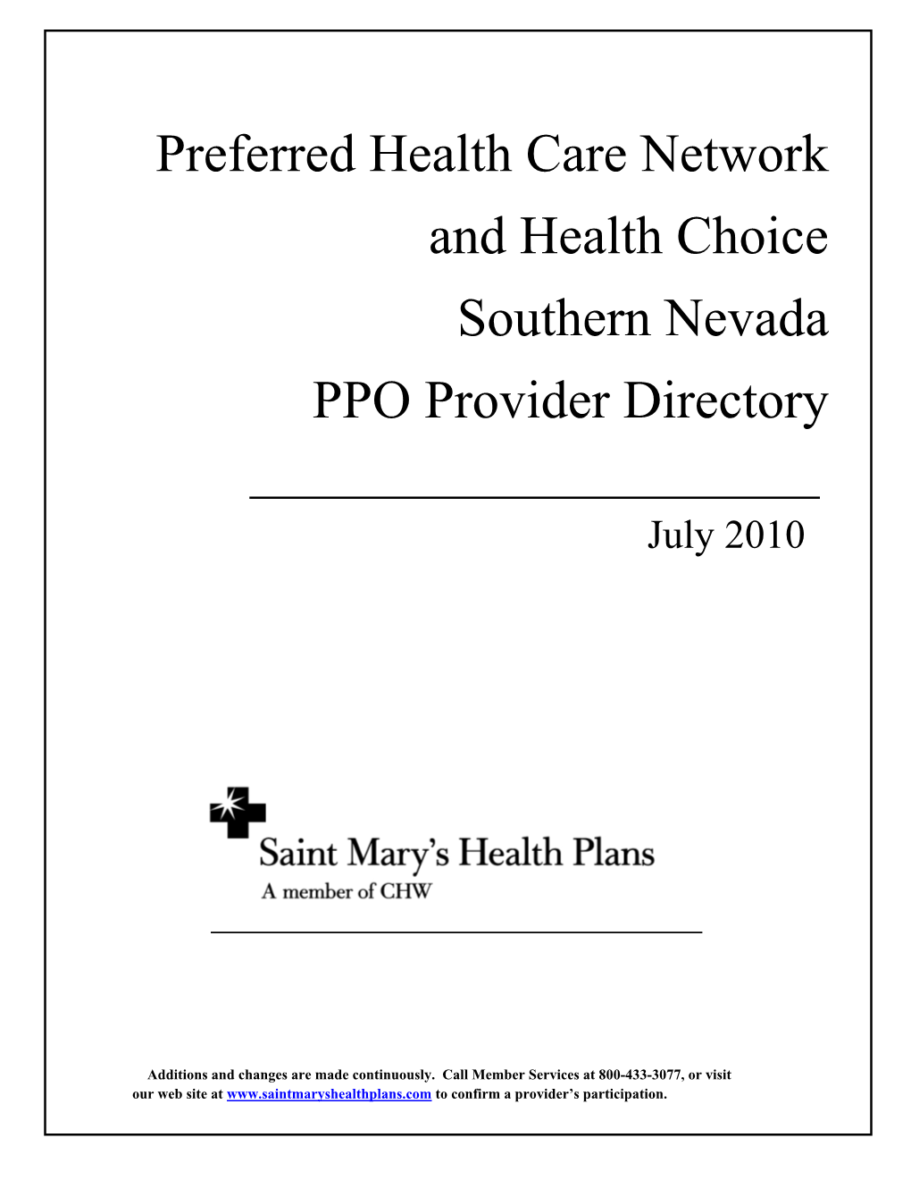 Preferred Health Care Network and Health Choice Southern Nevada PPO Provider Directory