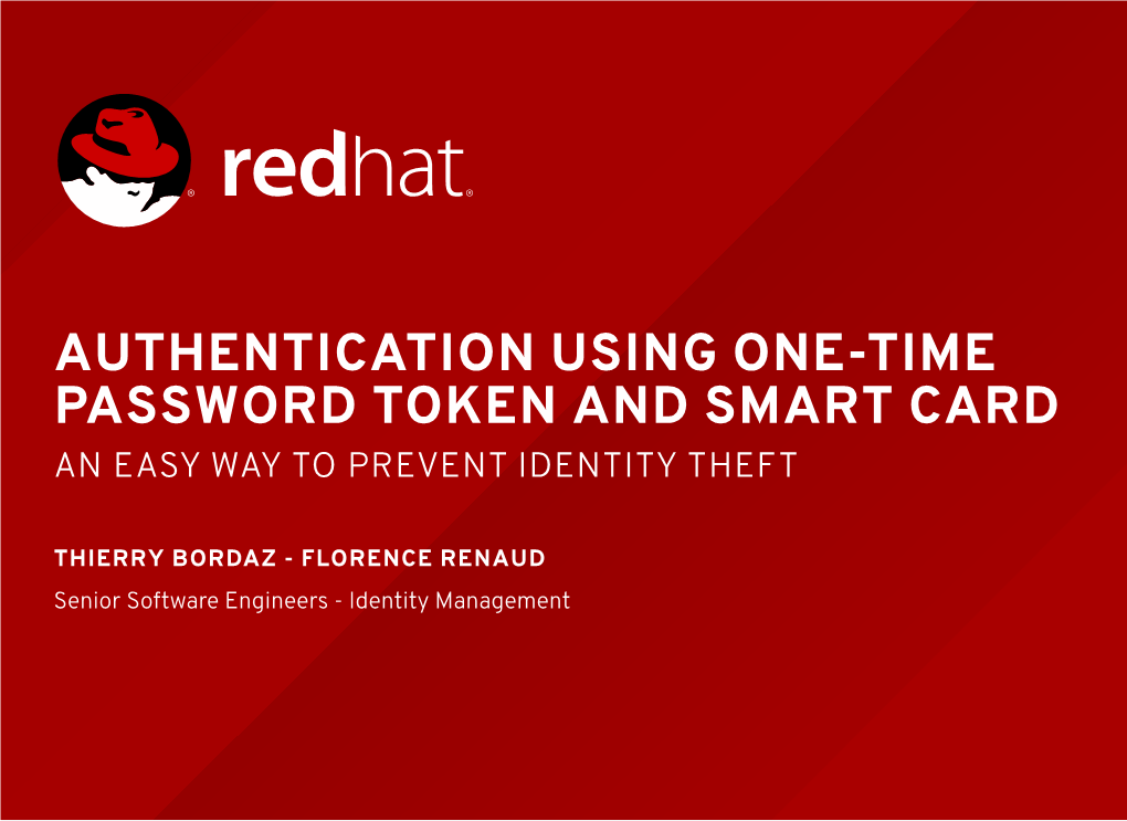 Authentication Using One-Time Password Token and Smart Card an Easy Way to Prevent Identity Theft