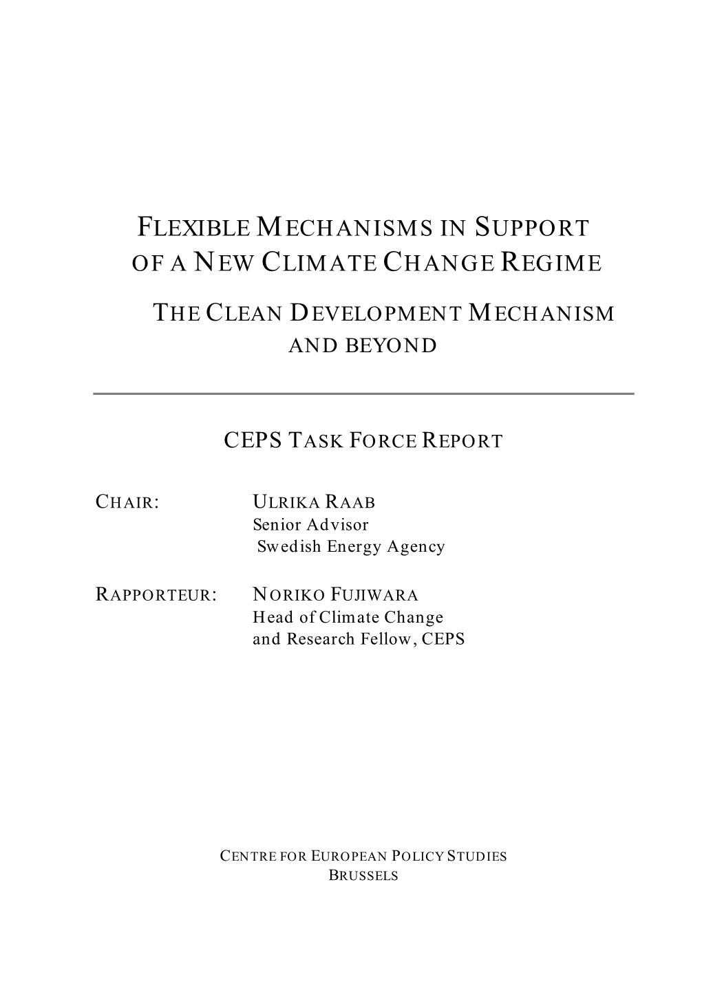 Flexible Mechanisms in Support of a New Climate Change Regime