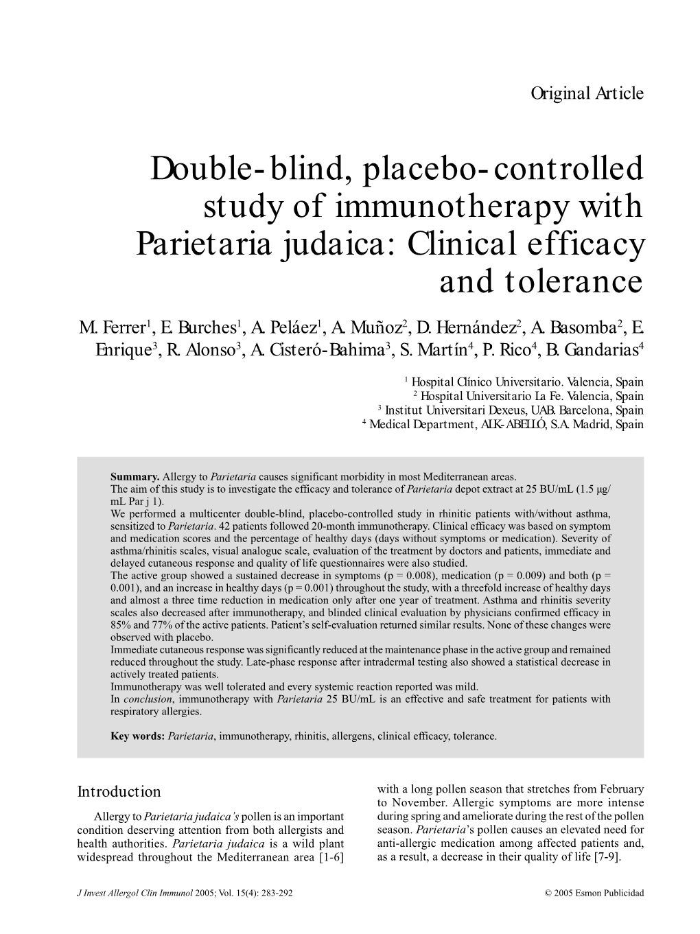 Double-Blind, Placebo-Controlled Study of Immunotherapy with Parietaria Judaica: Clinical Efficacy and Tolerance M