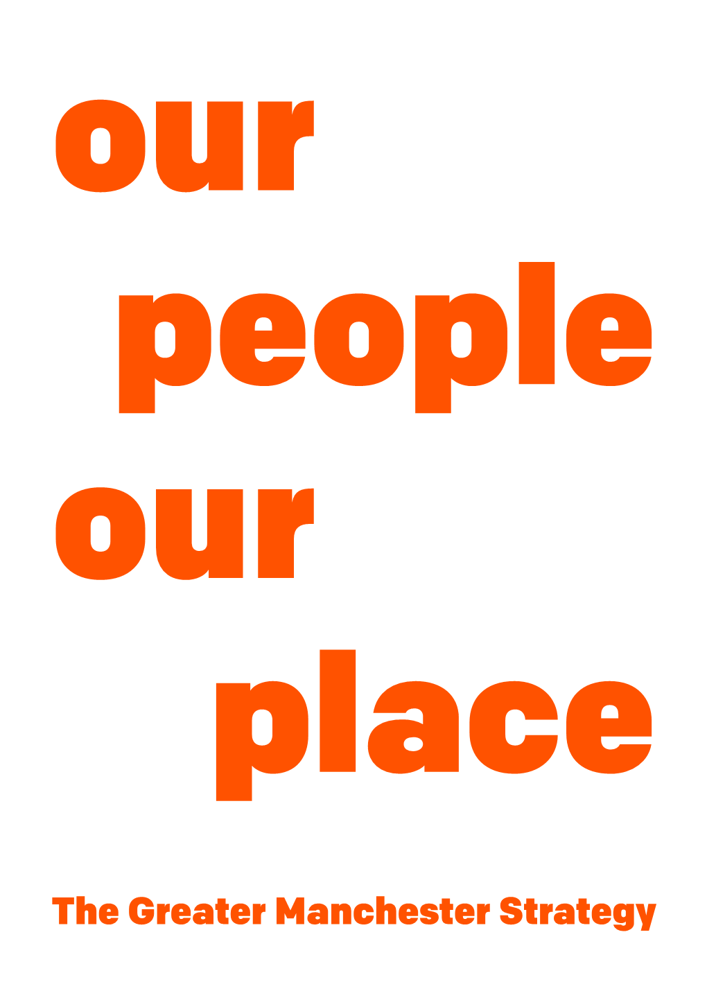 Our People Our Place: the Greater Manchester Strategy