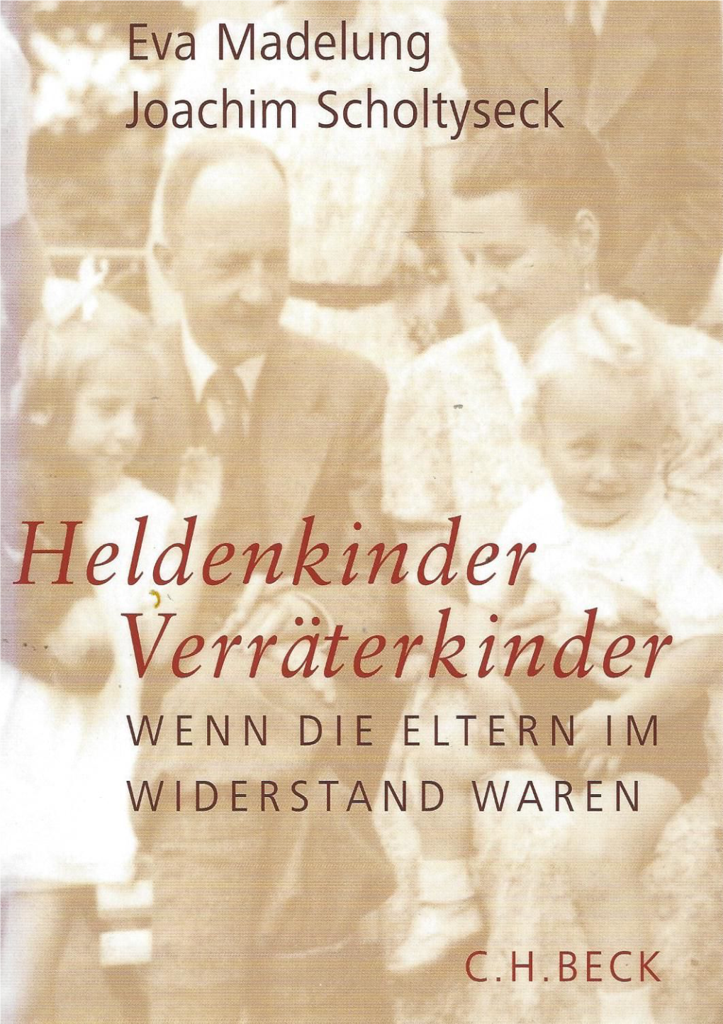 Heldenkinder Verräterkinder