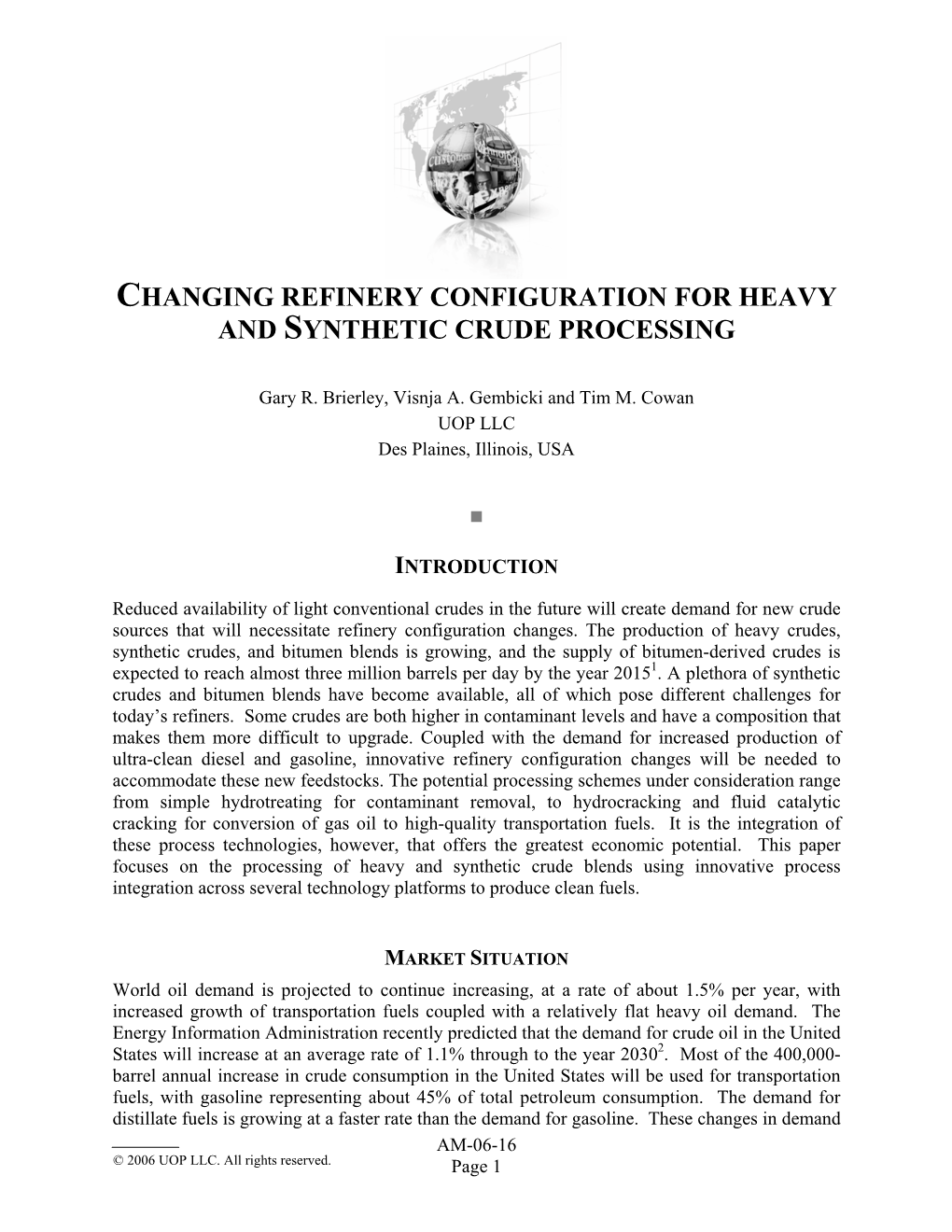 Changing Refinery Configuration for Heavy and Synthetic Crude Processing