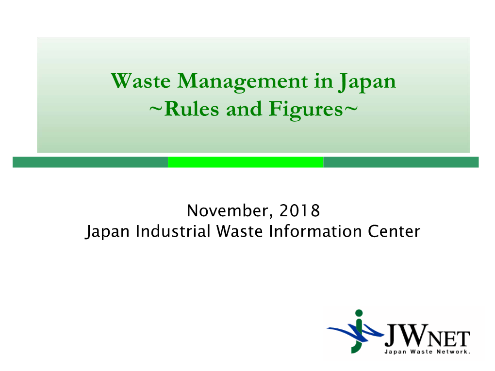 Waste Management in Japan ~Rules and Figures~