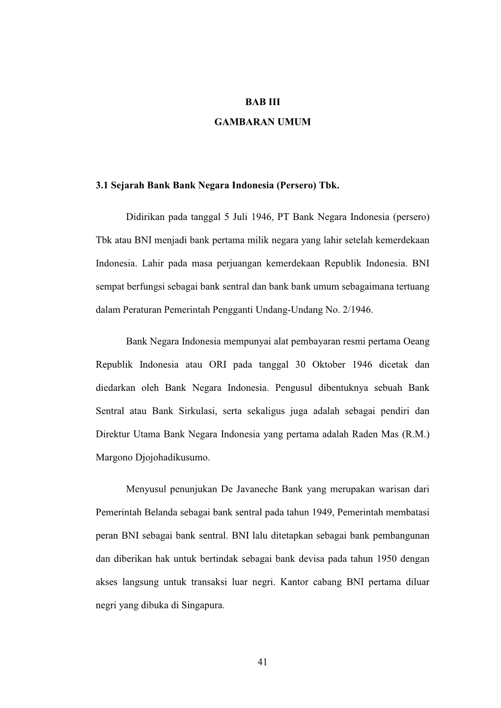 41 BAB III GAMBARAN UMUM 3.1 Sejarah Bank Bank Negara Indonesia