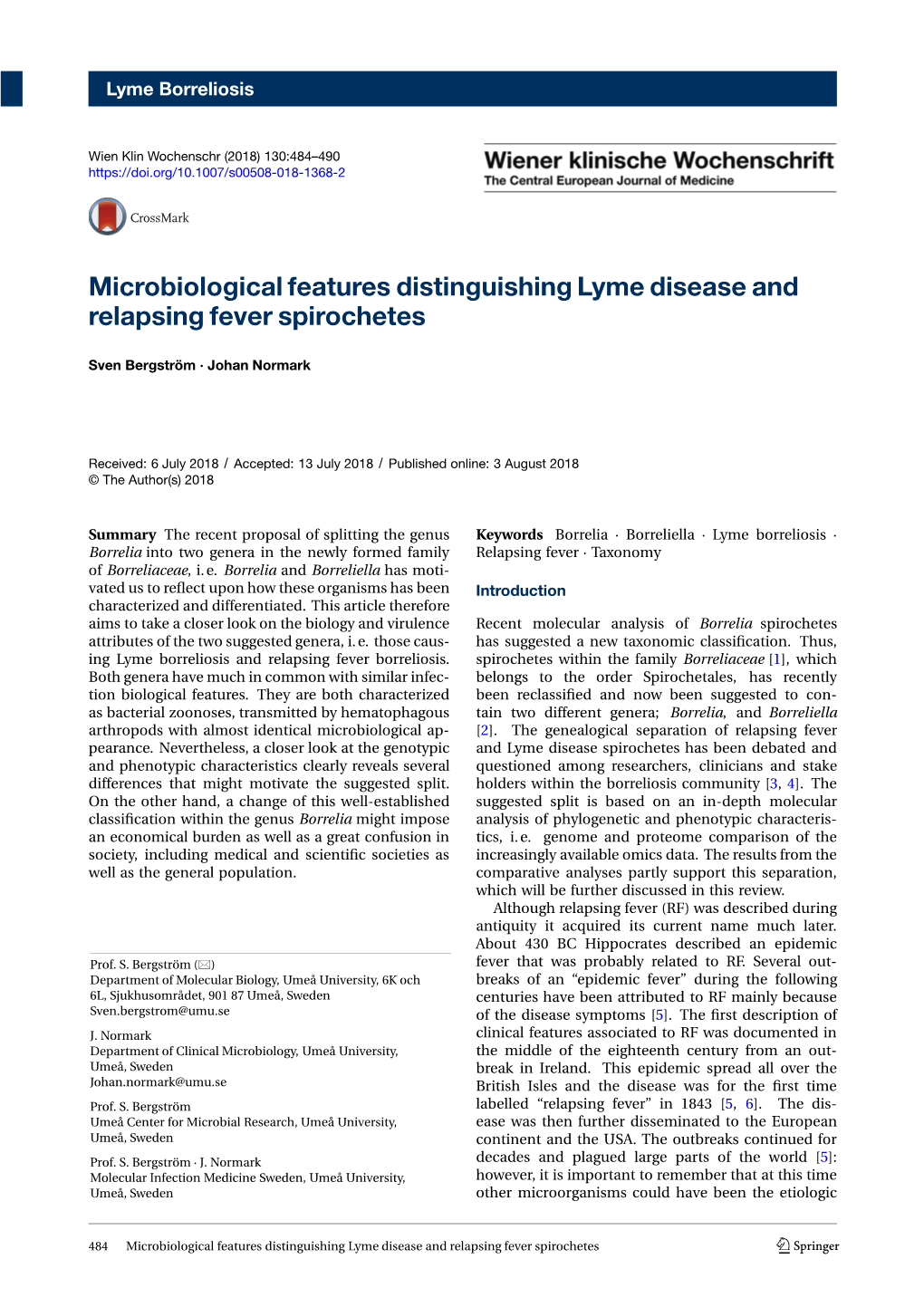 Microbiological Features Distinguishing Lyme Disease and Relapsing Fever Spirochetes