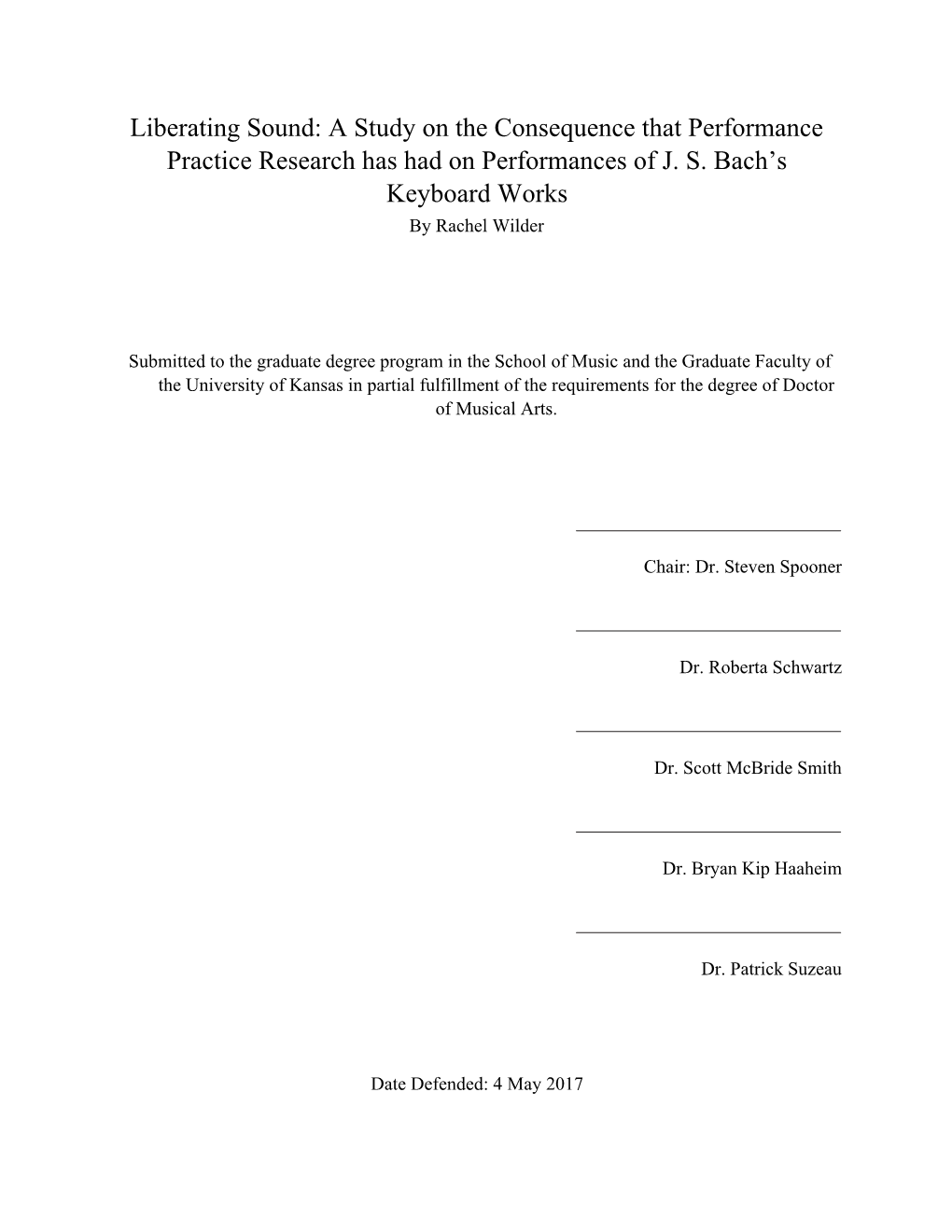 A Study on the Consequence That Performance Practice Research Has Had on Performances of JS Bach's Keyboa