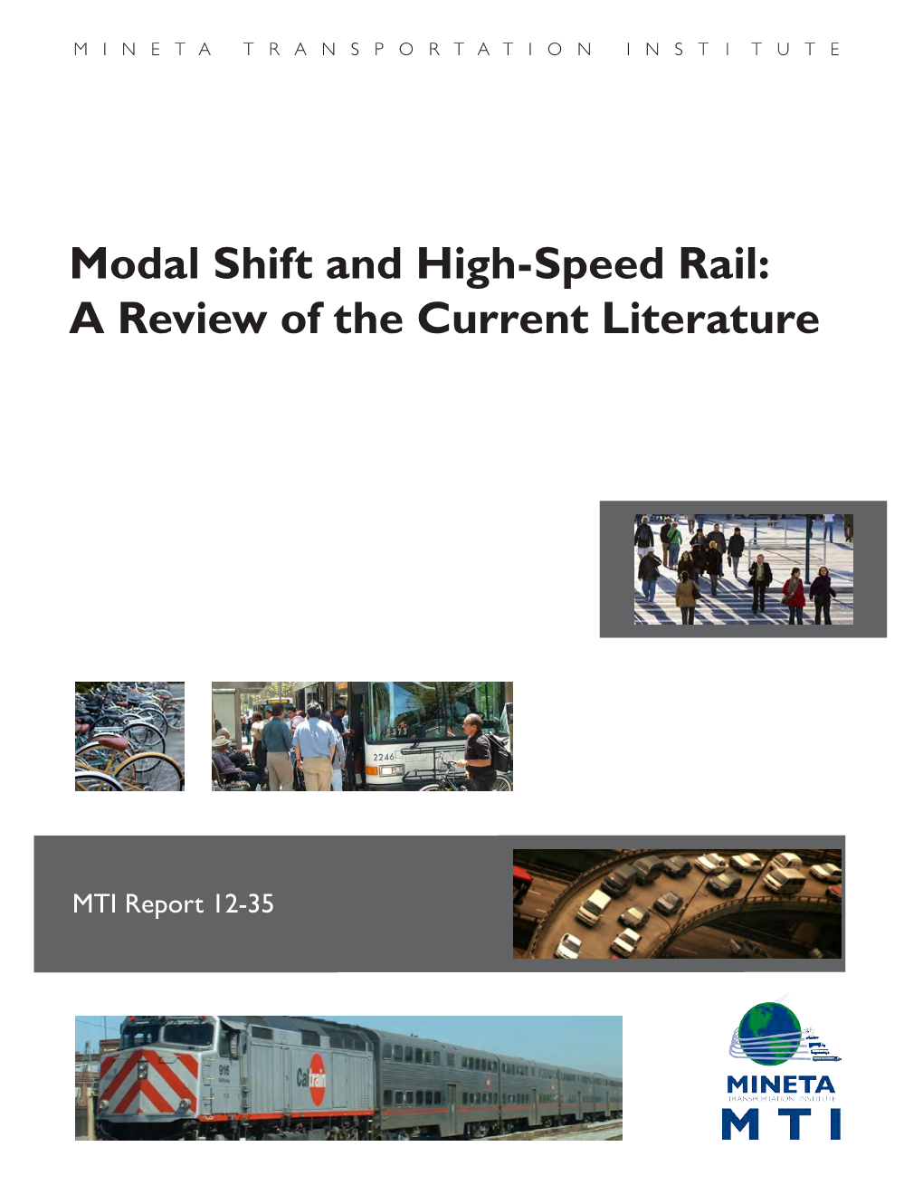 Modal Shift and High-Speed Rail: a Review of the Current Literature a Review Current Rail: of the High-Speed and Shift Modal