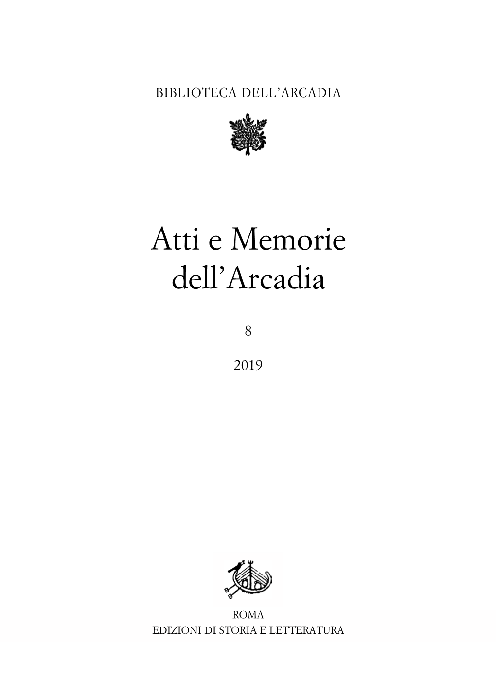 Atti E Memorie Dell'arcadia