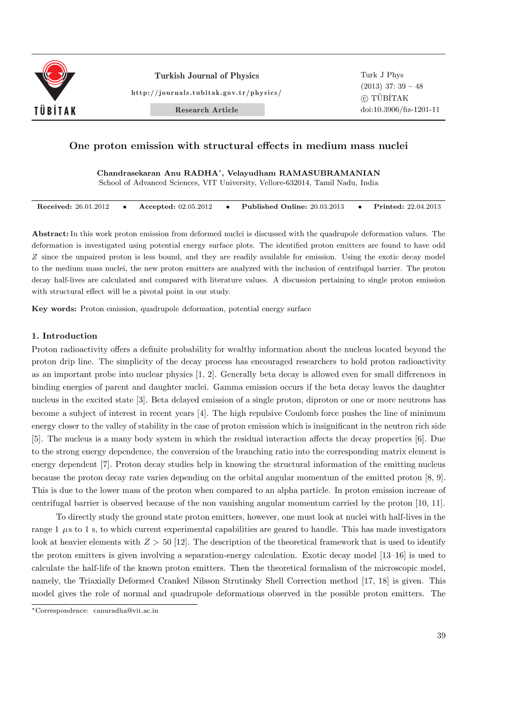 One Proton Emission with Structural Effects in Medium Mass Nuclei