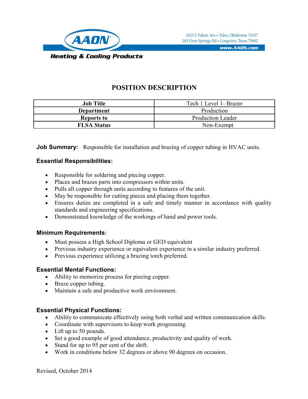 Job Summary: Responsible for Installation and Brazing of Copper Tubing in HVAC Units