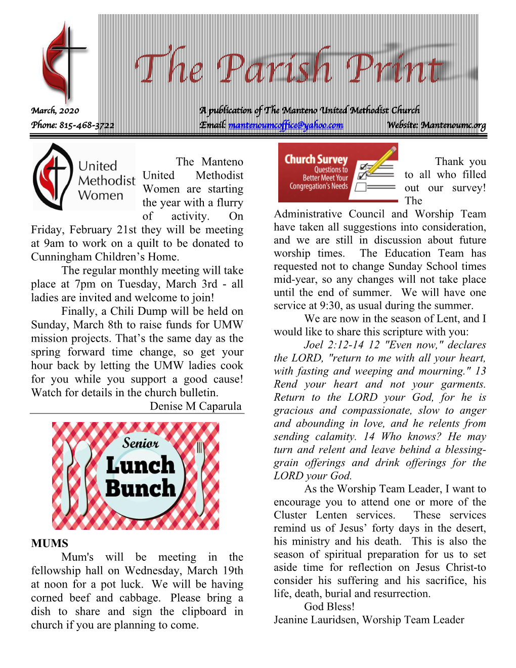 The Parish Print March, 2020 a Publication of the Manteno United Methodist Church Phone: 815-468-3722 Email: Mantenoumcoffice@Yahoo.Com Website: Mantenoumc.Org