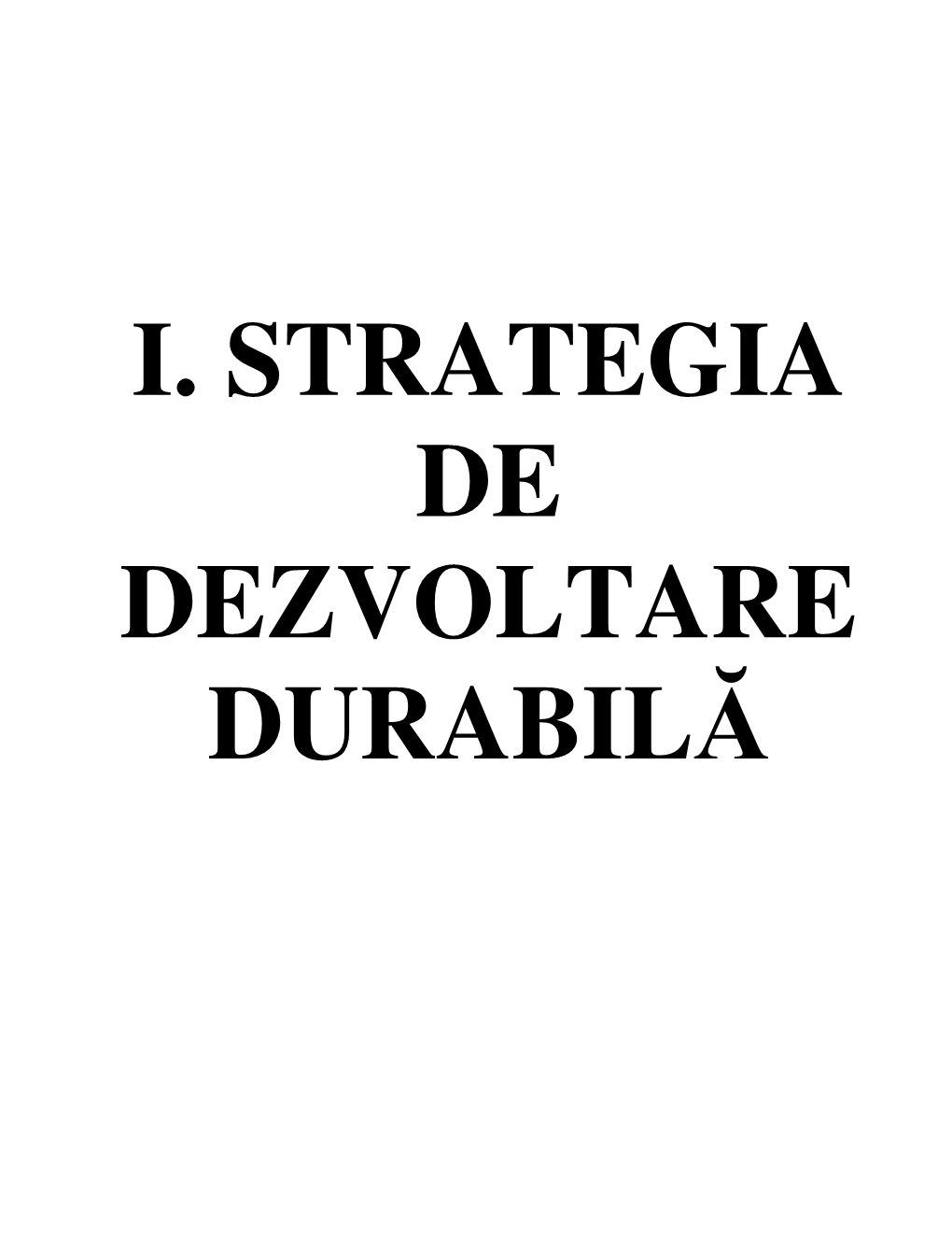 I. Strategia De Dezvoltare Durabilă