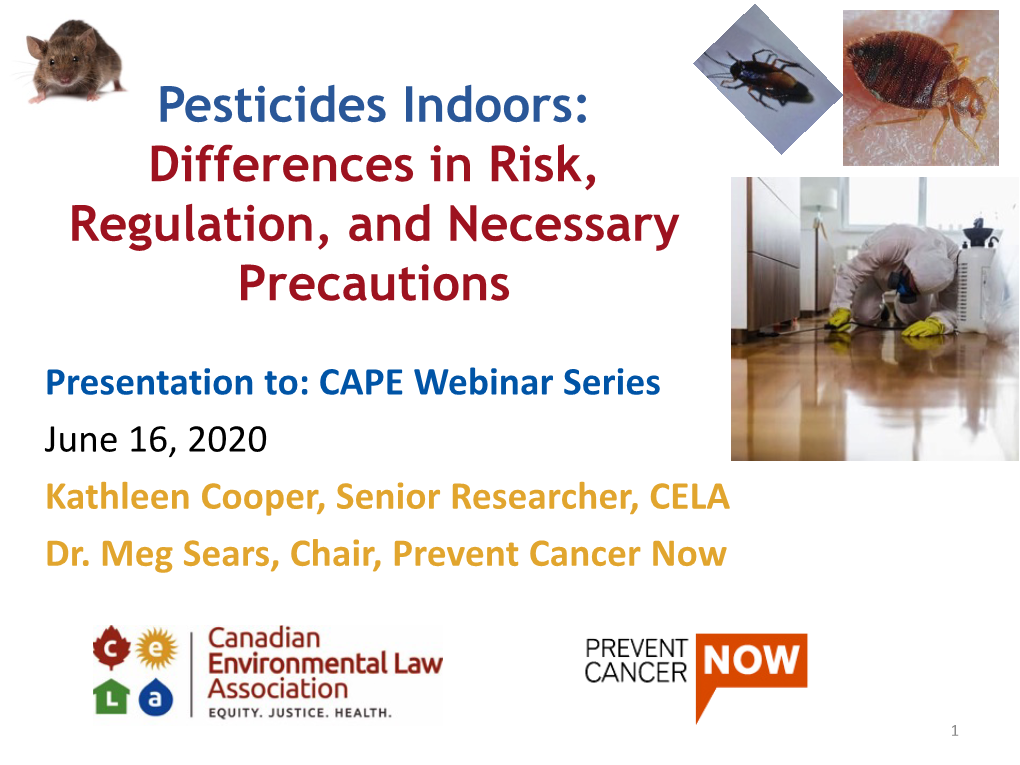 Pesticides Indoors: Differences in Risk, Regulation, and Necessary Precautions