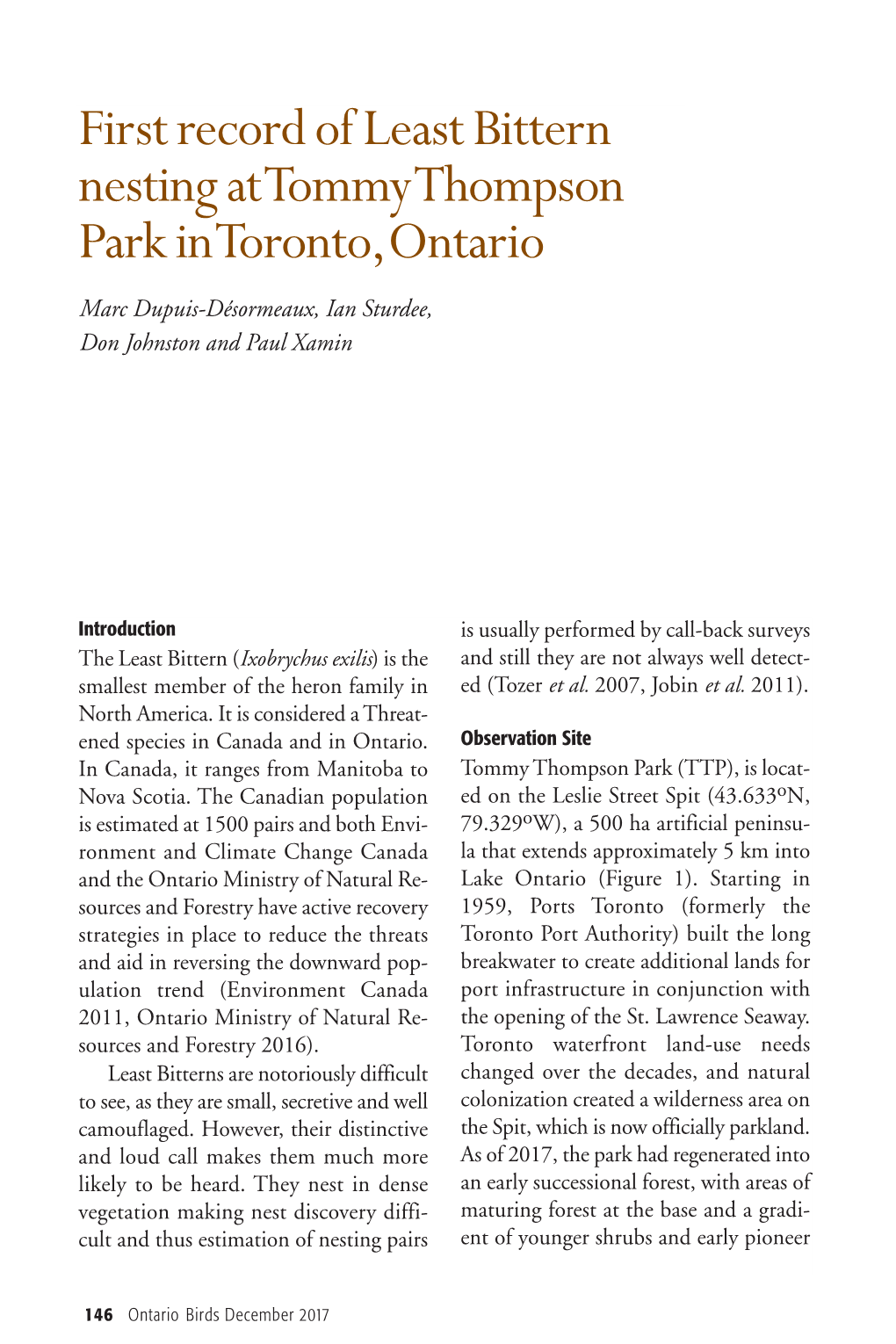 First Record of Least Bittern Nesting at Tommy Thompson Park in Toronto ,Ontario Marc Dupuis-Désormeaux, Ian Sturdee, Don Johnston and Paul Xamin