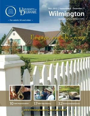 Wilmington Serving the Greater Delaware Valley • for Adults 50 and Older •