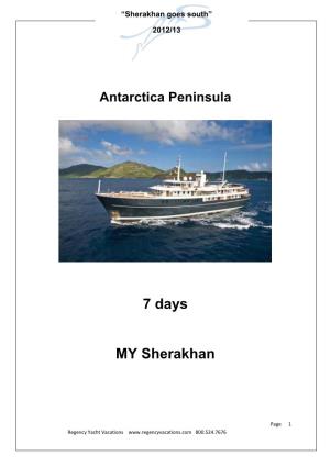 2012 Antartica 7 Day Itinerary from MV Sherakhan
