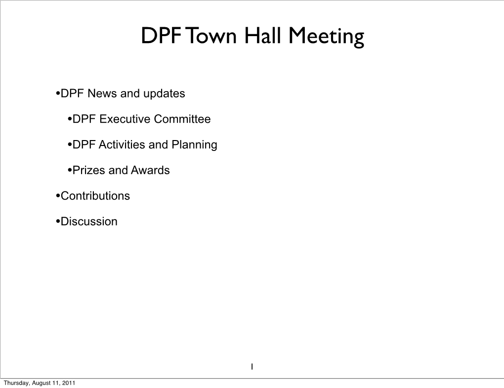 DPF Town Hall Meeting