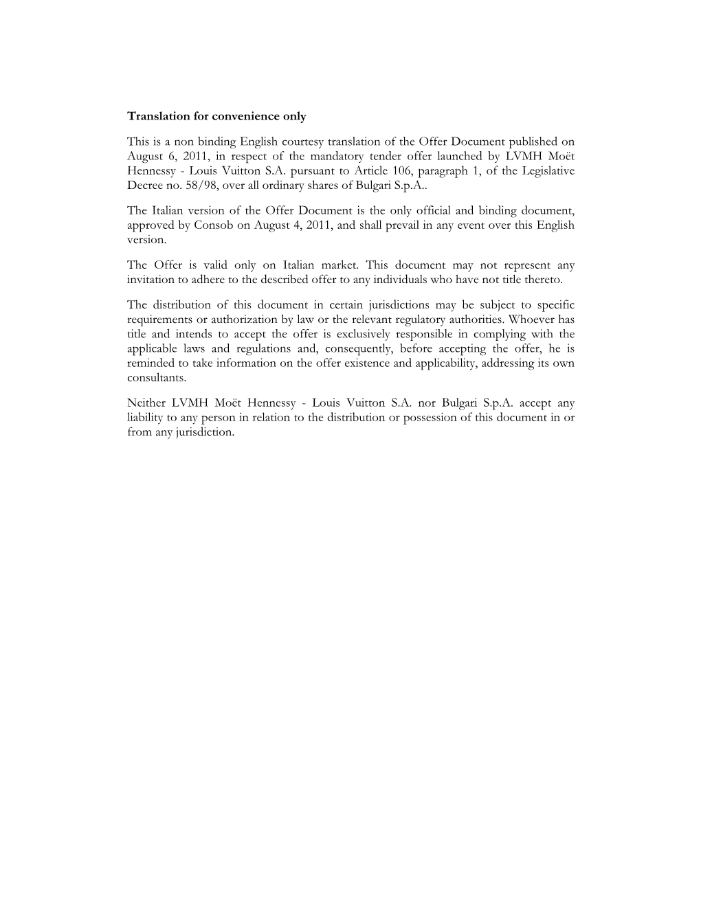 Offer Document Published on August 6, 2011, in Respect of the Mandatory Tender Offer Launched by LVMH Moët Hennessy - Louis Vuitton S.A