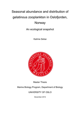 Seasonal Abundance and Distribution of Gelatinous Zooplankton in Oslofjorden, Norway