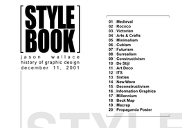 Style Book for History of Graphic Design (ART 3643) Topic.) Intended Audience: � Some Items Were Nearly Impossible to Categorize, Such � Dr