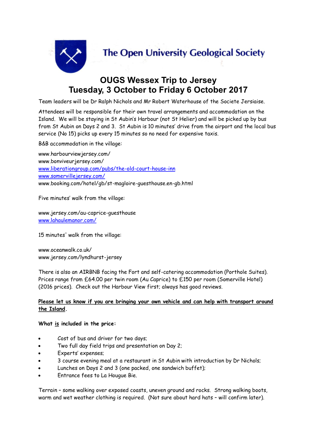 OUGS Wessex Trip to Jersey Tuesday, 3 October to Friday 6 October 2017 Team Leaders Will Be Dr Ralph Nichols and Mr Robert Waterhouse of the Societe Jersiaise