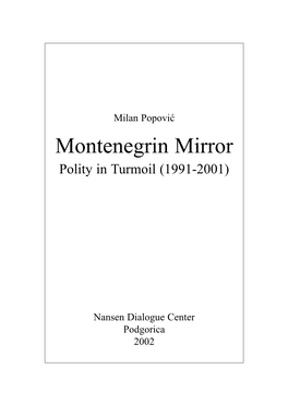 Montenegrin Mirror Polity in Turmoil (1991-2001)