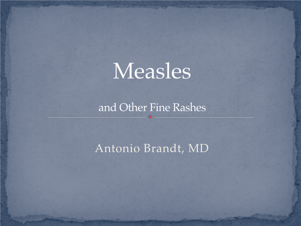 8. Measles & Rashes