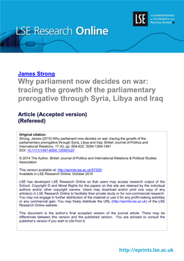 Why Parliament Now Decides on War: Tracing the Growth of the Parliamentary Prerogative Through Syria, Libya and Iraq