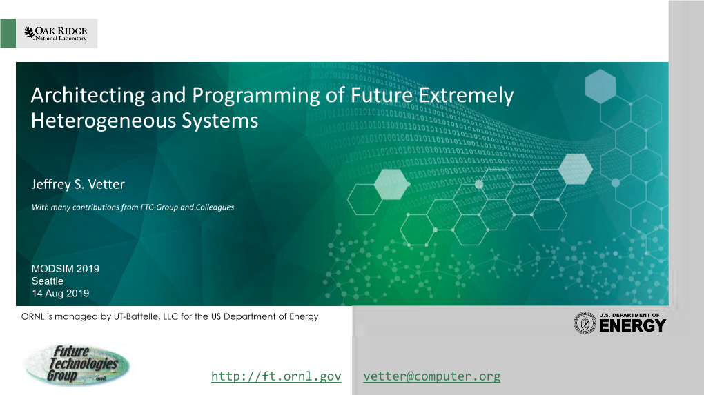 Architecting and Programming of Future Extremely Heterogeneous Systems