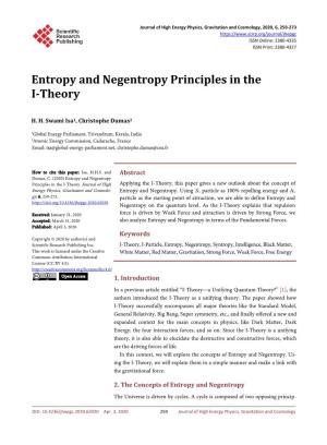 Entropy and Negentropy Principles in the I-Theory