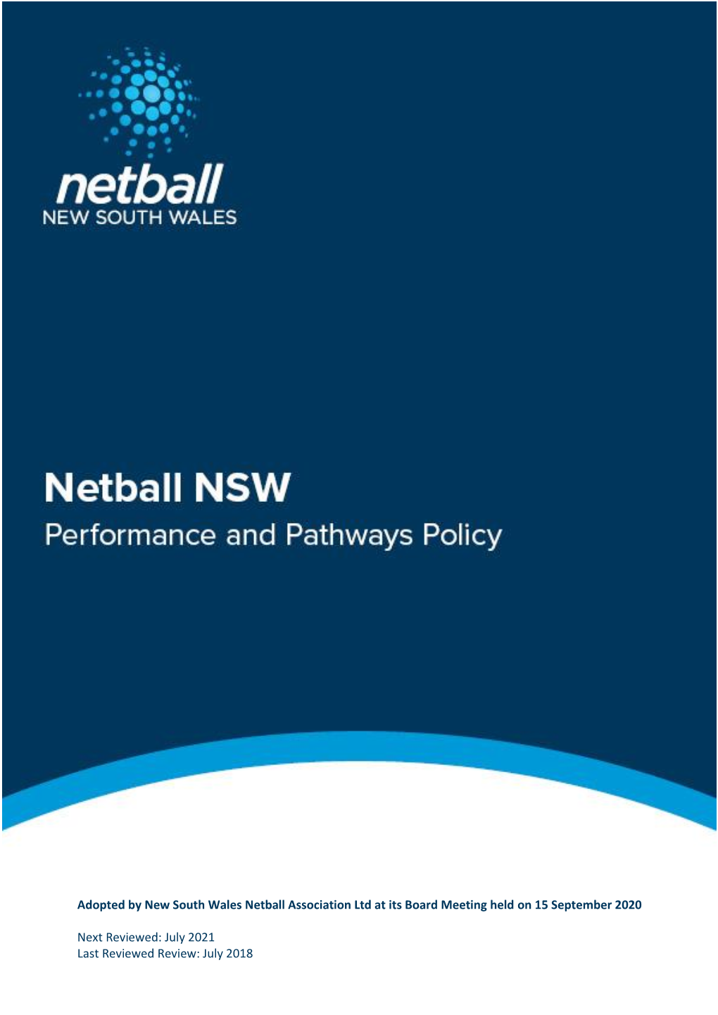 1 December 2018 Adopted by New South Wales Netball