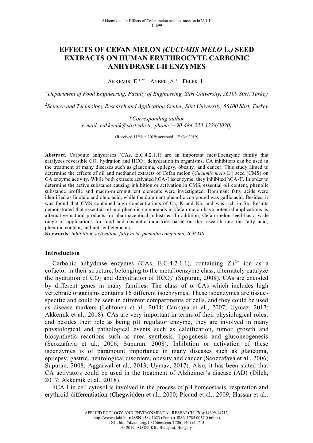 Effects of Cefan Melon (Cucumis Melo L.) Seed Extracts on Human Erythrocyte Carbonic Anhydrase I-Ii Enzymes