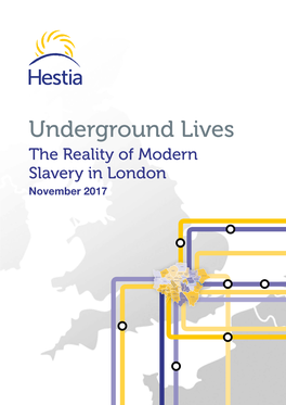 Underground Lives: the Reality of Modern Slavery in London in 2017