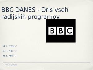 BBC DANES - Oris Vseh Radijskih Programov